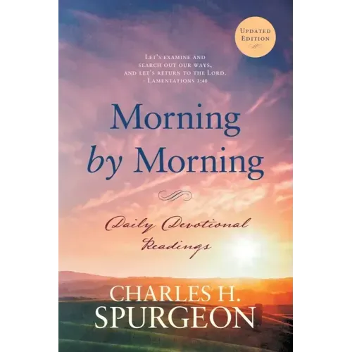 Morning by Morning: Daily Devotional Readings