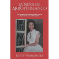 La Niña de Arroyo Blanco