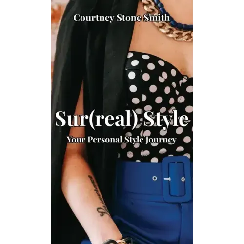 Sur(real) Style: Your Personal Style Journey