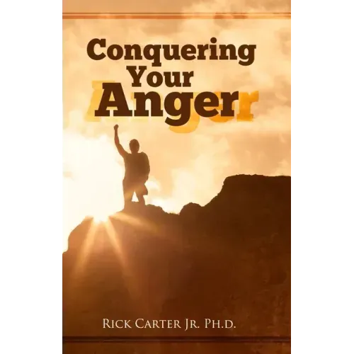 Conquering Your Anger