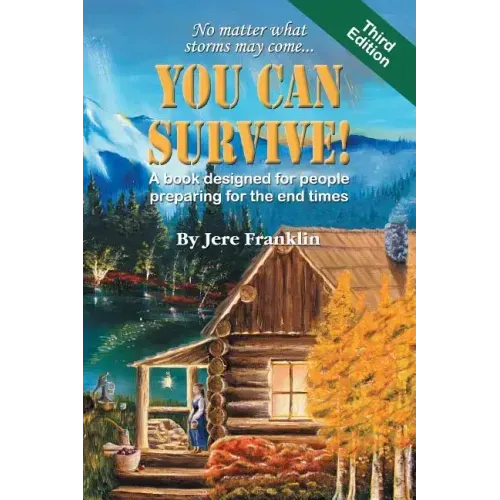 You Can Survive: A book designed for people preparing for the end times