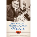 Becoming Ezra Jack Keats
