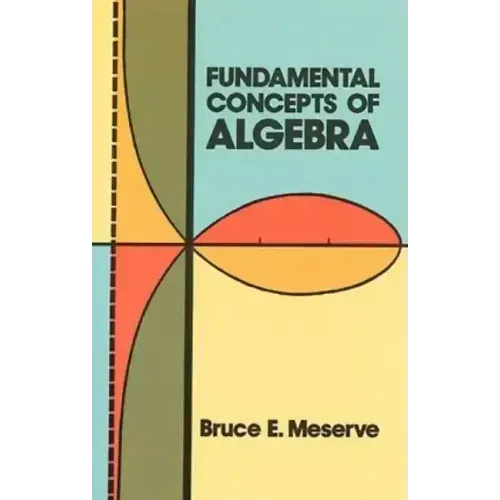 Fundamental Concepts of Algebra