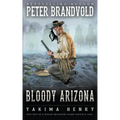 Bloody Arizona: A Western Fiction Classic