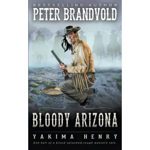 Bloody Arizona: A Western Fiction Classic