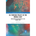 Us Foreign Policy in the Middle East: From American Missionaries to the Islamic State