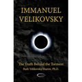 Immanuel Velikovsky - The Truth Behind The Torment