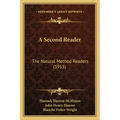 A Second Reader: The Natural Method Readers (1915)
