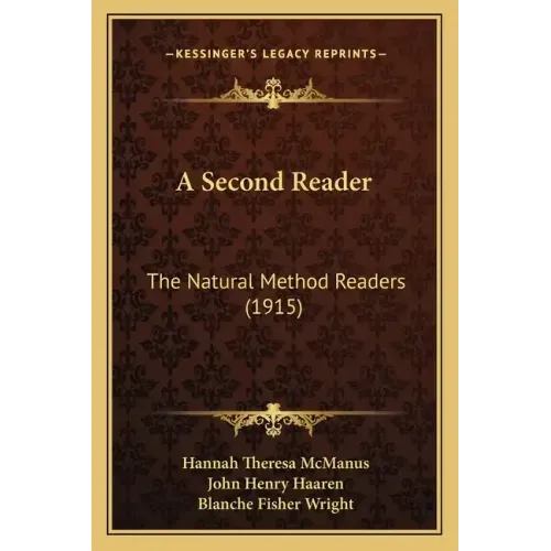 A Second Reader: The Natural Method Readers (1915)