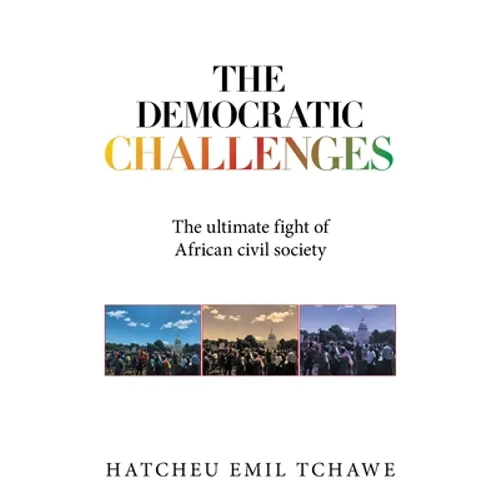 The Democratic Challenges: The Ultimate Fight of African Civil Society