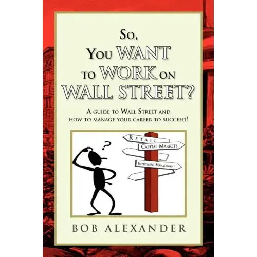 So, You Want to Work on Wall Street?