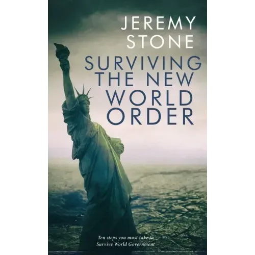 Surviving the New World Order