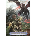 Kingdom Come: A LitRPG Dragonrider Adventure