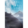 Still Small Voice: Volume 3: A 365 Day Devotional
