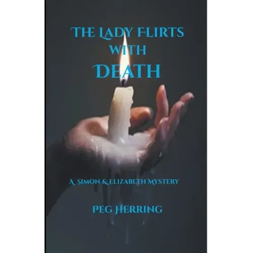 The Lady Flirts with Death