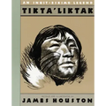 Tikta'liktak: An Inuit-Eskimo Legend