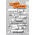 Eccentric Finger Lakes: A Curious Guide