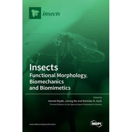 Insects: Functional Morphology, Biomechanics and Biomimetics