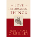 The Love of Impermanent Things: A Threshold Ecology