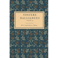 Sincere Dalliances: Issue #1