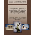 Leonard Peltier, Petitioner, V. United States. U.S. Supreme Court Transcript of Record with Supporting Pleadings