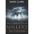The Ghosts of Miller's Crossing