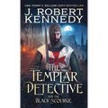 The Templar Detective and the Black Scourge