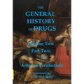 The General History of Drugs Volume Two Part Two