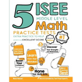 5 ISEE Middle Level Math Practice Tests: Extra Practice to Help Achieve an Excellent Score