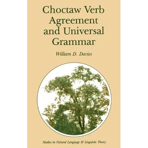 Choctaw Verb Agreement and Universal Grammar
