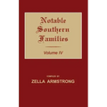 Notable Southern Families. Volume IV