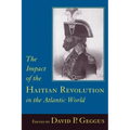 Impact of the Haitian Revolution in the Atlantic World