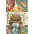 The Complete Mahabharata - Volume II: Sabha Parva and Vana Parva (Part One)