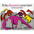 If the Dinosaurs Came Back