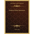 Southern Paiute Shamanism