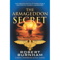 The Armageddon Secret: A Novel Inspired by Actual Events