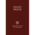 Night Prayer - From the Liturgy of the Hours