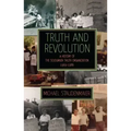 Truth and Revolution: A History of the Sojourner Truth Organization, 1969-1986