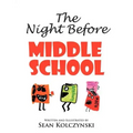 The Night Before Middle School!