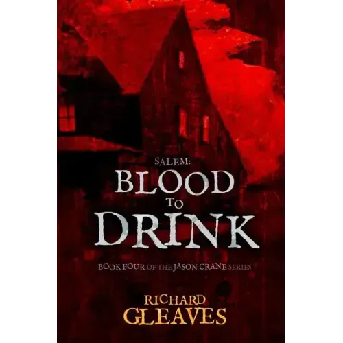 Salem: Blood to Drink