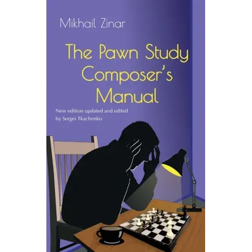 The Pawn Study Composer's Manual