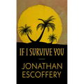 If I Survive You