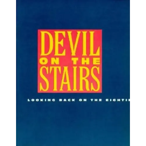 Devil on the Stairs: Looking Back on the Eighties