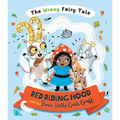 Red Riding Hood and the Three Billy Goats Gruff