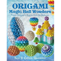 Origami Magic Ball Wonders: From Dragon's Egg to Hot Air Balloon