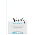 Worship: Simplicity and Intimacy With Jesus