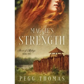 Maggie's Strength: Forts of Refuge - Book Two
