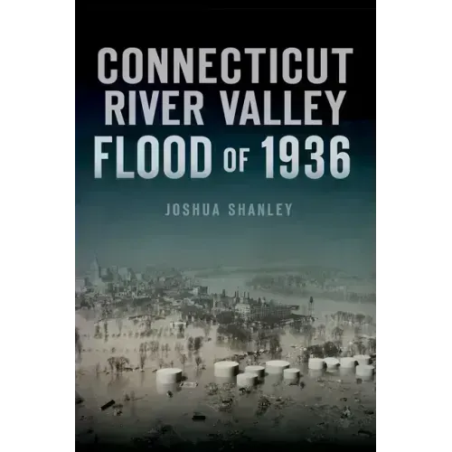 Connecticut River Valley Flood of 1936