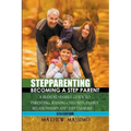 Stepparenting: Becoming A Stepparent