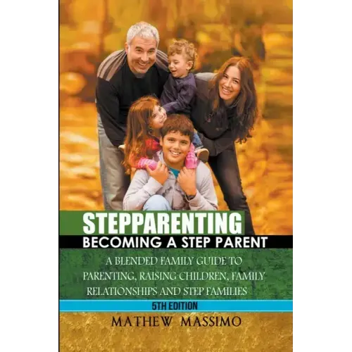 Stepparenting: Becoming A Stepparent